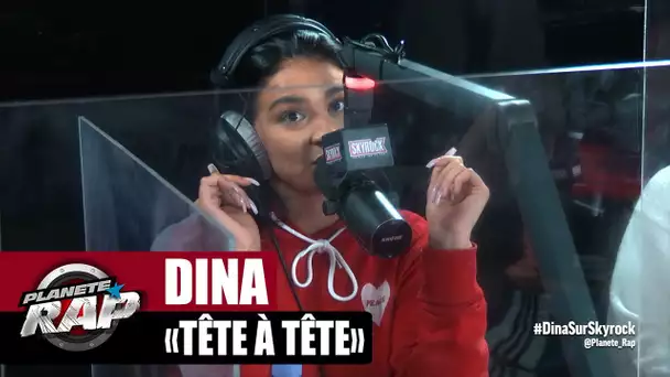 [Exclu] Dina "Tête à tête" #PlanèteRap