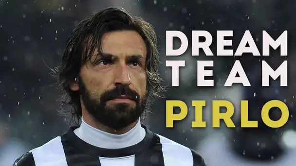 La Dream Team d'Andrea Pirlo