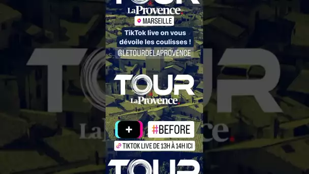 Les coulisses du Tour de la Provence rdv TikTok live ce jeudi 13h à 14h #cyclisme #marseille