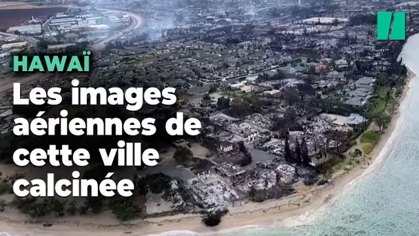 Sur l’île de Maui, la ville incendiée de Lahaina ressemble à une « zone de guerre » vu du ciel