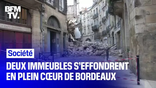 Deux immeubles s’effondrent en plein cœur de Bordeaux
