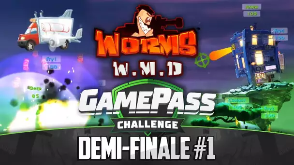 Gamepass Challenge #23 : 1ère Demi / Worms W.M.D