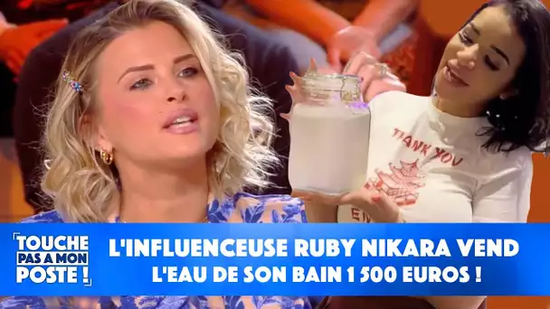 L'influenceuse Ruby Nikara vend l'eau de son bain 1 500 euros !