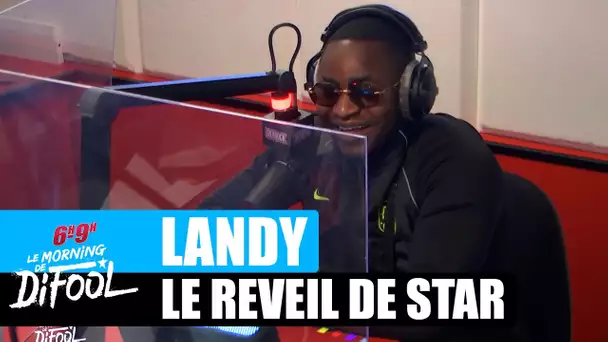 Landy - Le réveil de star #MorningDeDifool