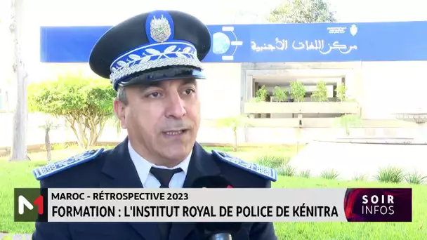 Rétro 2023 : le bilan de l´Institut royal de police de Kénitra