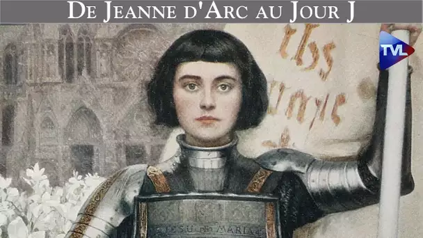 Perles de Culture n°215 : de Jeanne d&#039;Arc au Jour J