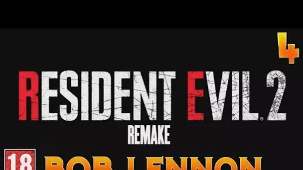 FANTERMINATOR !!! -Resident Evil 2 : Remake- Ep.4 avec Bob Lennon