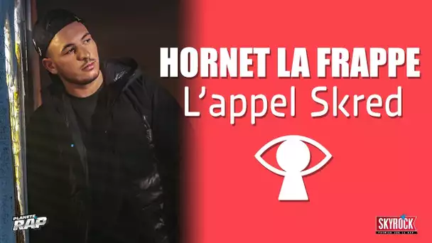 Hornet la Frappe - L'appel Skred #PlanèteRap