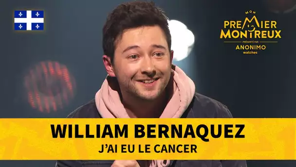 [Mon Premier Montreux] William Bernaquez - J’ai eu le cancer