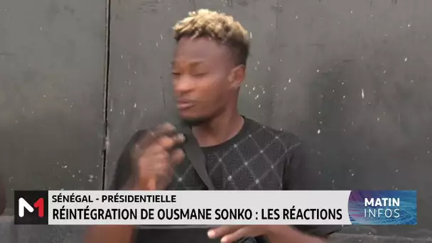 Sénégal - Réintégration de Ousmane Sonko : les réactions