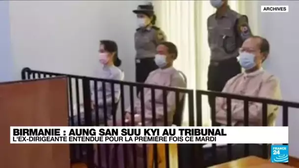 Birmanie : Aung San Suu Kyi au tribunal pour la première fois • FRANCE 24