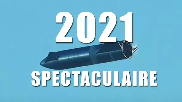 ESPACE - 2021 UNE ANNÉE SPECTACULAIRE !