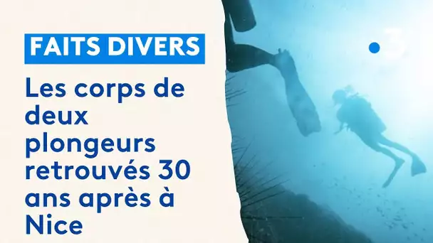 Les corps de deux plongeurs retrouvés 30 ans après à Nice
