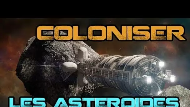 Coloniser la Ceinture d'Astéroïdes - Les Dossiers de l'Espace