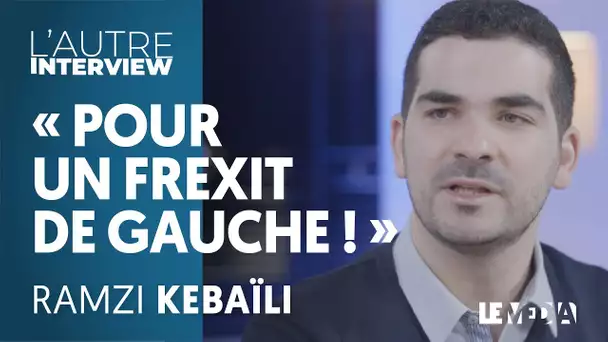 EUROPE : POUR UN FREXIT DE GAUCHE | RAMZI KEBAÏLI