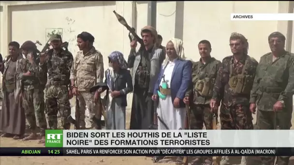 Yémen : Joe Biden sort les Houthis de la liste américaine des groupes terroristes
