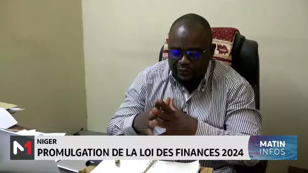 Niger : promulgation de la loi des finances 2024