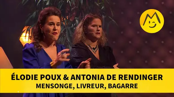 Élodie Poux & Antonia de Rendinger – Mensonge, Livreur, Bagarre