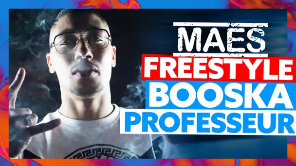 Maes - Freestyle Booska Professeur