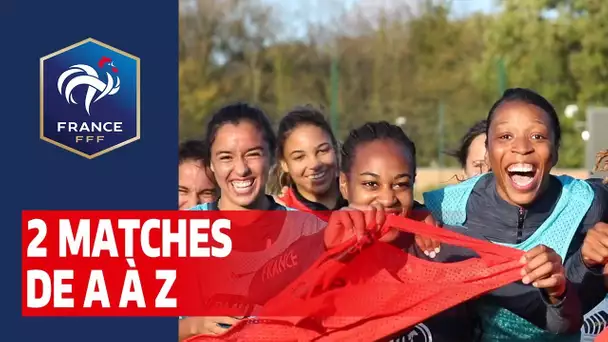 Equipe de France Féminine : deux matches de A à Z I FFF 2020