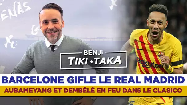 🇪🇸 Benji Tiki-Taka : Aubameyang et le Barça giflent le Real Madrid dans le Clasico !