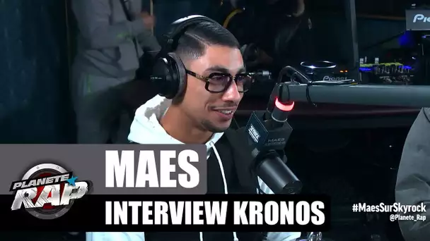 Maes - Interview Kronos #PlanèteRap