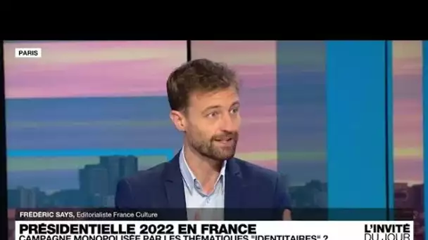 Fréderic Says, éditorialiste : "Il faut démilitariser le débat politique en France"