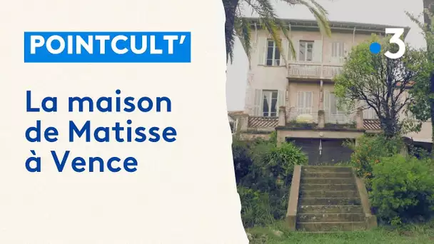 PointCult' : à Vence, la maison de Matisse, porte ouverte vers l'œuvre du maître