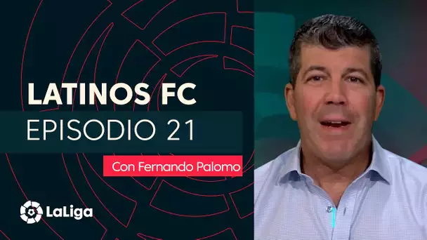 Latinos FC con Fernando Palomo: Episodio 21