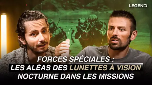 Forces spéciales : Les aléas des lunettes à vision nocturne dans les missions