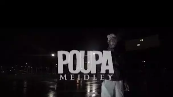 Poupa - Meidley | Daymolition