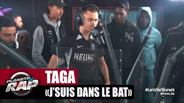 [EXCLU] Taga "J'suis dans le bat" #PlanèteRap