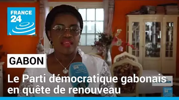 Gabon : le Parti démocratique gabonais en quête de renouveau après le coup d'État • FRANCE 24