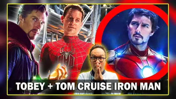 TOBEY Spider-Man + TOM CRUISE Iron Man dans DR STRANGE 2 ? Les LEAKS INCROYABLES !