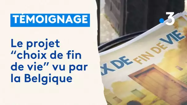 "Choix de fin de vie", le projet de loi vu de la Belgique