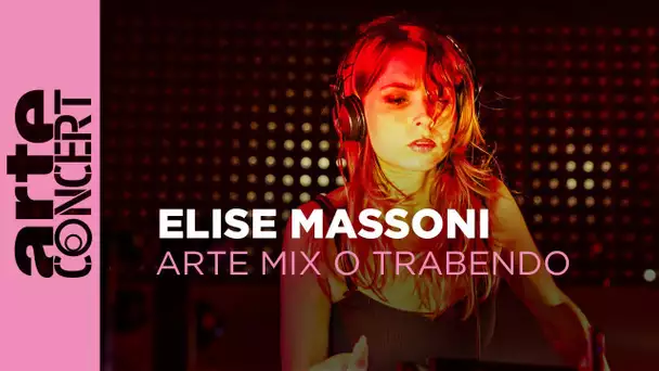 Elise Massoni : live at ARTE Mix O Trabendo 2023