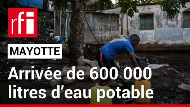 France : 600 000 litres d’eau potable pour Mayotte • RFI