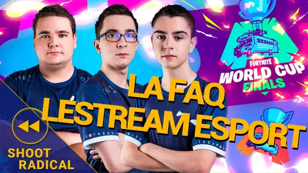 FAQ pour LeStream eSport Fortnite ! - LESTREAM ESPORT