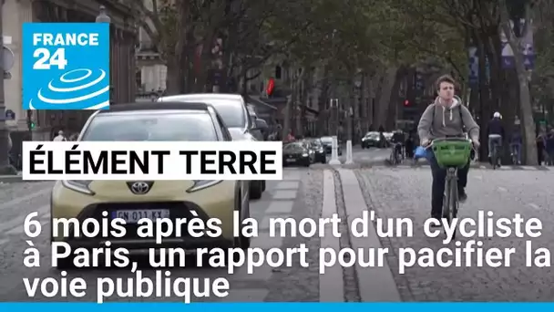 6 mois après la mort d'un cycliste, un rapport pour pacifier la voie publique • FRANCE 24