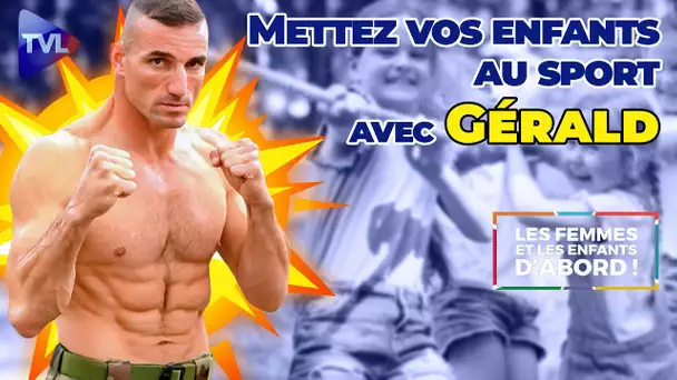 Rentrée "pêchue" : le sport et vos enfants avec Gérald Michiara ! -Les Femmes et les Enfants d'abord