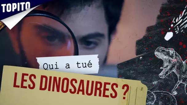 Qui a tué les dinosaures ?