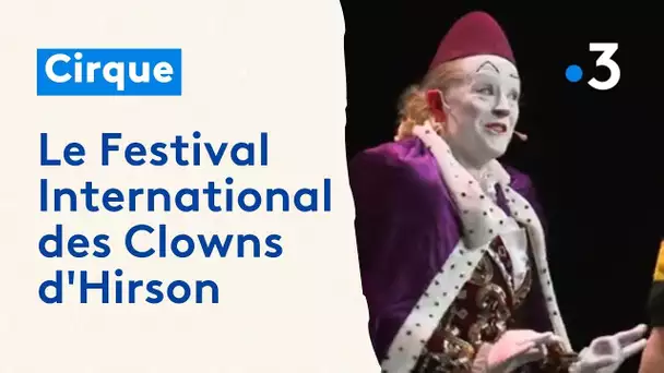 Le Festival International des Clowns d'Hirson (02) : perpétuer une tradition populaire
