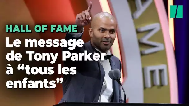 Tony Parker, en entrant au « Hall of Fame » du basket, avait un message « pour tous les enfants »