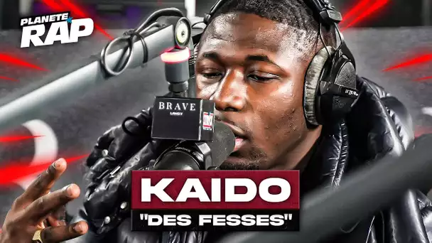 [EXCLU] Kaido - Des fesses #PlanèteRap