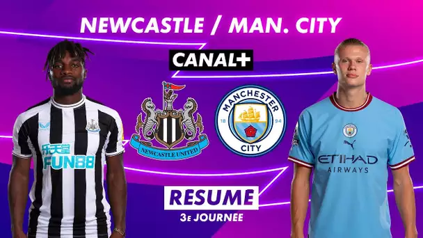 Le résumé de Newcastle / Manchester City - Premier League 2022-23 (3ème journée)