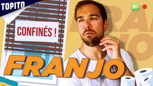 Franjo : "Je suis confiné avec mon frère et ma soeur et j'en peux plus !" Confinés ! #12 | Topito