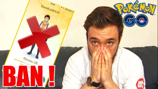 BANNI DE POKEMON GO !! - DavidLafargePokemon