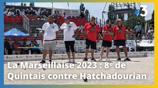 Mondial La Marseillaise à pétanque 2023 : 8e de finale Quintais face à Hatchadourian
