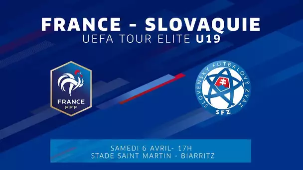 U19 TOUR ELITE Féminines : France - Slovaquie, mercredi 6 avril, 17h I FFF 2018-2019