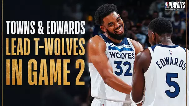 Anthony Edwards (27 PTS) & Karl-Anthony Towns (27 PTS) Stay Unbeaten In The Playoffs! 🔥| May 6, 2024